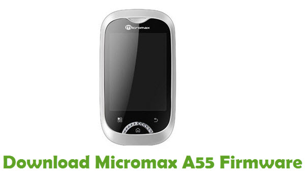 Download Micromax A55 Stock ROM