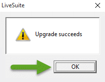 LiveSuit Upgrade Succeeds Message