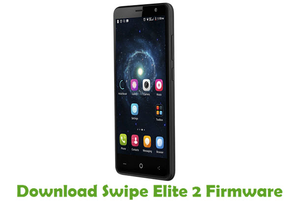 Download Swipe Elite 2 Firmware - Android Stock ROM Files