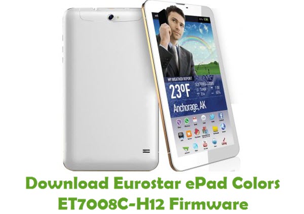 Download Eurostar ePad Colors ET7008C-H12 Stock ROM