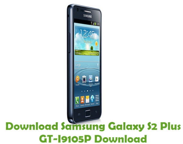 Download Samsung Galaxy S2 Plus GT-I9105P Stock ROM