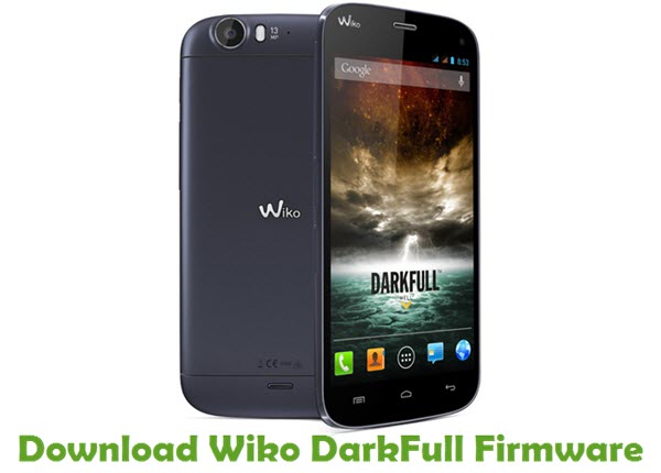 Download Wiko DarkFull Stock ROM