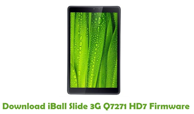 Download iBall Slide 3G Q7271 HD7 Stock ROM