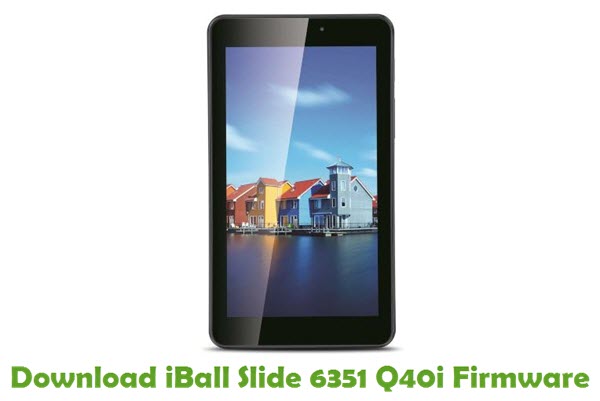 Download iBall Slide 6351 Q40i Stock ROM