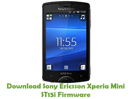 Download Sony Ericsson Xperia Mini ST15i Stock ROM Firmware