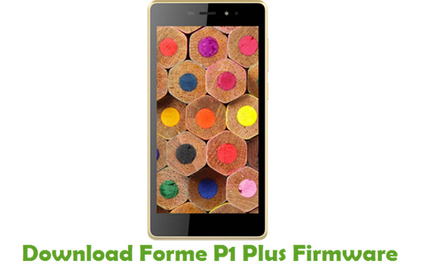 Download Forme P1 Plus Stock ROM