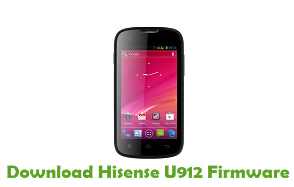 Download Hisense U912 Stock ROM
