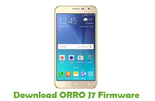 Download ORRO J7 Stock ROM