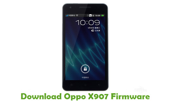Download Oppo X907 Stock ROM