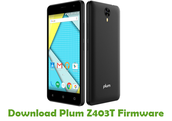 Download Plum Z403T Stock ROM