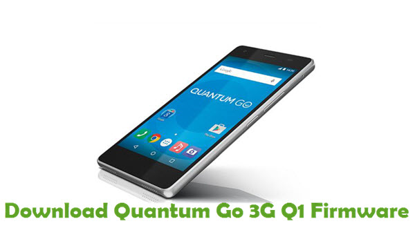 Download Quantum Go 3G Q1 Stock ROM