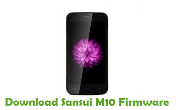 Download Sansui M10 Stock ROM