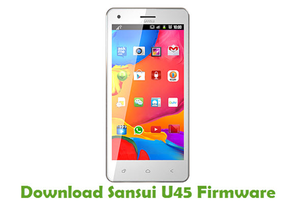 Download Sansui U45 Stock ROM