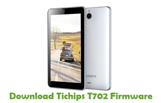 Download Tichips T702 Stock ROM