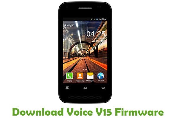 Download Voice V15 Stock ROM