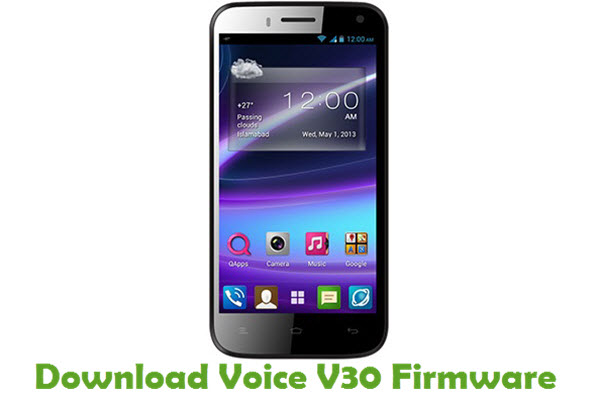 Download Voice V30 Stock ROM