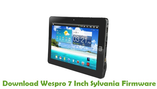 Download Wespro 7 Inch Sylvania Stock ROM