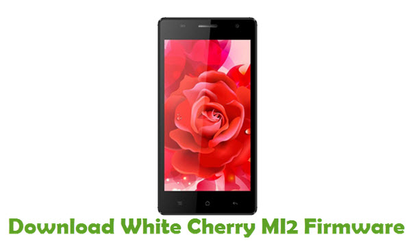 Download White Cherry MI2 Stock ROM