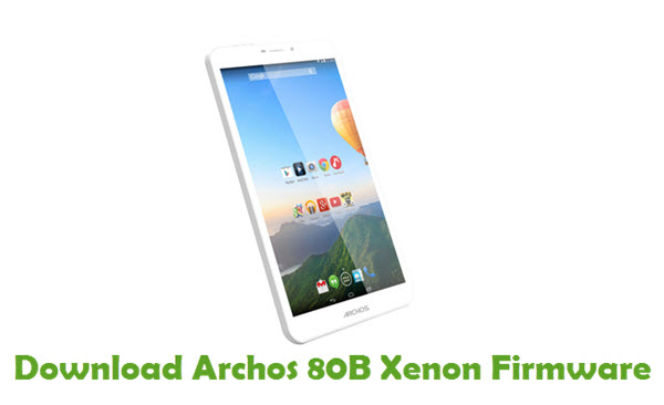Download Archos 80B Xenon Stock ROM