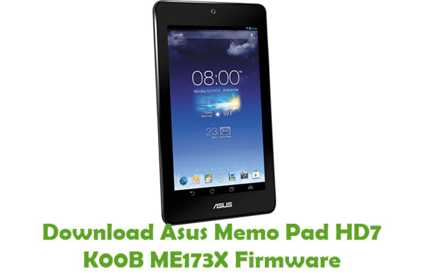 Download Asus Memo Pad HD7 K00B ME173X Stock ROM