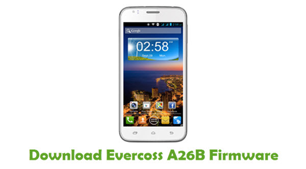 Download Evercoss A26B Stock ROM