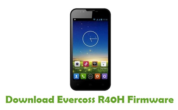 Download Evercoss R40H Stock ROM