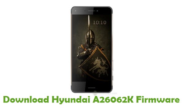 Download Hyundai A26062K Stock ROM