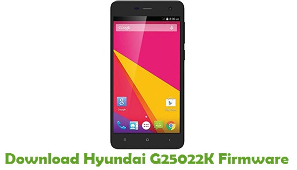 Download Hyundai G25022K Stock ROM