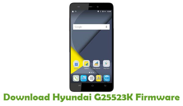 Download Hyundai G25523K Stock ROM