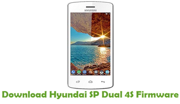 Download Hyundai SP Dual 4S Stock ROM