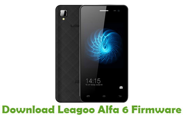 Download Leagoo Alfa 6 Stock ROM