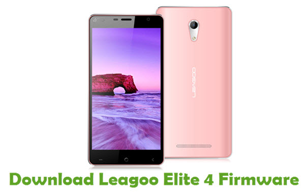 Download Leagoo Elite 4 Stock ROM