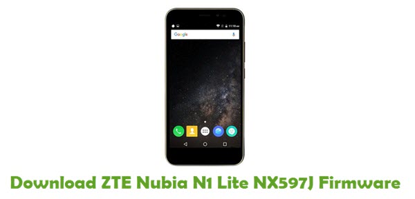 Download ZTE Nubia N1 Lite NX597J Stock ROM