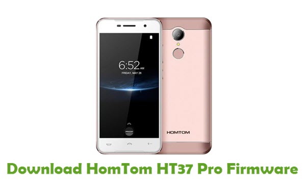 Download HomTom HT37 Pro Stock ROM