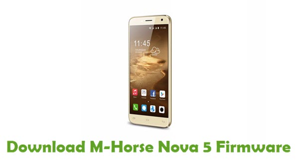 Download M-Horse Nova 5 Stock ROM