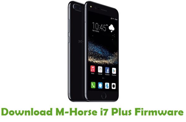 Download M-Horse i7 Plus Stock ROM