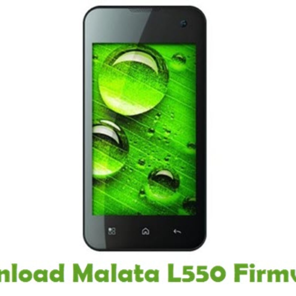 Download Malata L550 Firmware Android Stock Rom Files