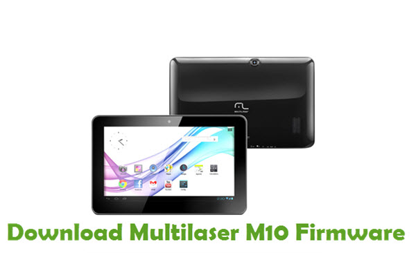 Download Multilaser M10 Stock ROM