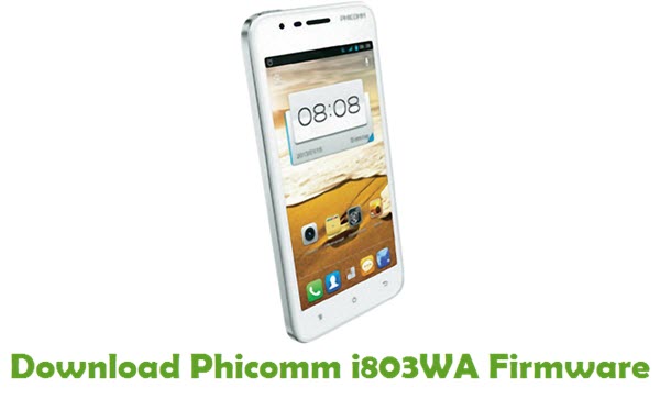 Download Phicomm i803WA Stock ROM
