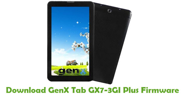 Download GenX Tab GX7-3GI Plus Stock ROM