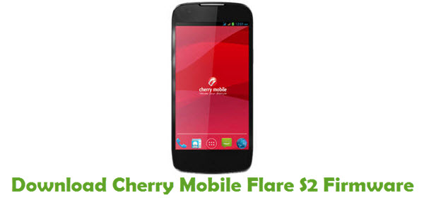 Download Cherry Mobile Flare S2 Stock ROM