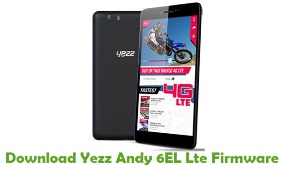 Download Yezz Andy 6EL Lte Stock ROM