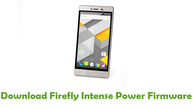 Download Firefly Intense Power Stock ROM