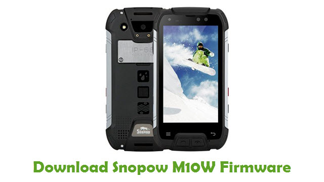 Download Snopow M10W Stock ROM