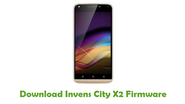 Download Invens City X2 Stock ROM