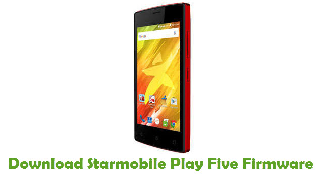Download Starmobile Play Five Stock ROM