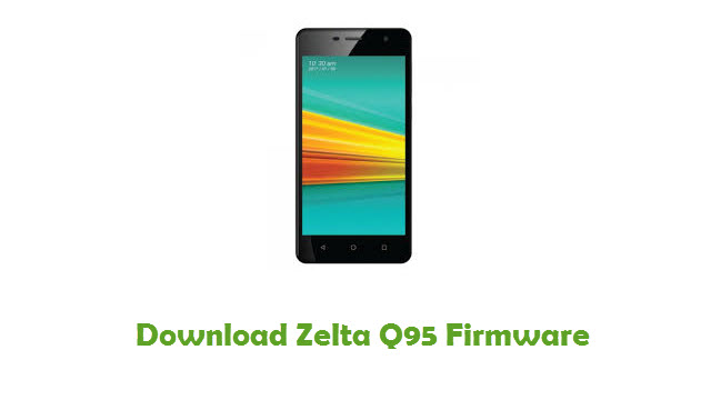 Download Zelta Q95 Stock ROM