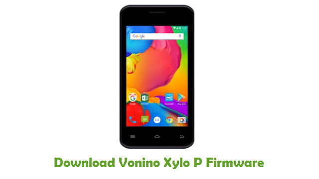 Download Vonino Xylo Z Firmware Android Stock Rom Files