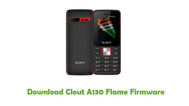 Download Clout A130 Flame Stock ROM