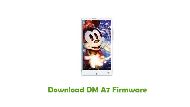 Download DM A7 Stock ROM